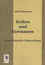 Kelten und Germanen