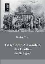 Geschichte Alexanders des Großen