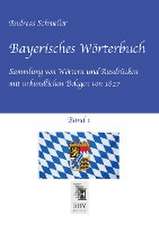 Bayerisches Wörterbuch, Band 1