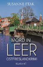 Mord in Leer. Ostfrieslandkrimi