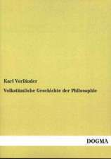 Volkstümliche Geschichte der Philosophie