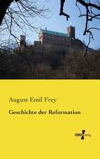 Geschichte der Reformation