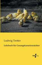 Lehrbuch für Gesangskanarienzüchter