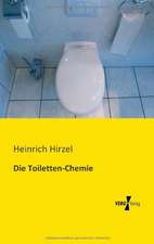 Die Toiletten-Chemie