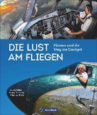 Die Lust am Fliegen