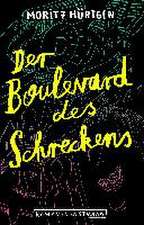 Der Boulevard des Schreckens