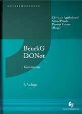 Beurkundungsgesetz und Dienstordnung für Notarinnen und Notare - Kommentar