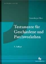 Testamente für Geschiedene und Patchworkehen