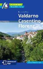 Valdarno, Casentino, Florenz Reiseführer Michael Müller Verlag