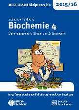 MEDI-LEARN Skriptenreihe 2015/16: Biochemie 4