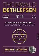 Astrologie und Schicksal - Meisterschaft durch Urprinzipien