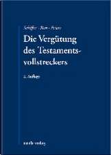 Die Vergütung des Testamentsvollstreckers