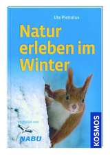 Kosmos: Natur erleben im Winter