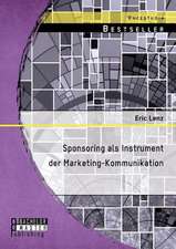 Sponsoring ALS Instrument Der Marketing-Kommunikation: Frauen in Fuhrungspositionen