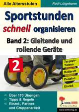 Sportstunden schnell organisieren / Band 2