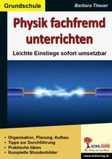 Physik fachfremd unterrichten / Grundschule