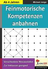 Feinmotorische Kompetenzen anbahnen