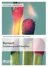 Burnout: Entstehung und Prävention