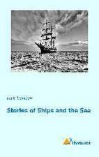 Stories of Ships and the Sea