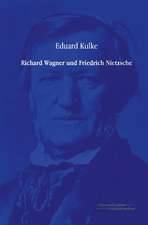 Richard Wagner und Friedrich Nietzsche