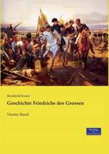 Geschichte Friedrichs des Grossen