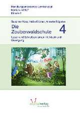 Die Zauberwaldschule 4