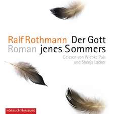 Rothmann, R: Gott jenes Sommers