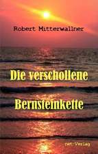 Die verschollene Bernsteinkette