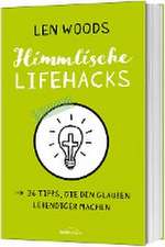 Himmlische Lifehacks