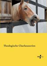 Theologische Charlatanerien