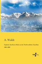 Capitain Jacobsen´s Reise an der Nordwestküste Amerikas 1881-1883