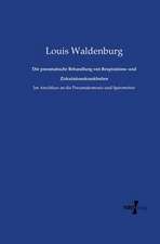 Die pneumatische Behandlung von Respirations- und Zirkulationskrankheiten