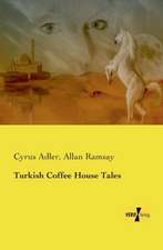 Turkish Coffee House Tales