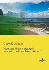 Kant und seine Vorgänger