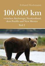 100.000 km zwischen Anchorage, Neufundland, dem Pazifik und New Mexico - Teil 2