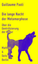 Die lange Nacht der Metamorphose