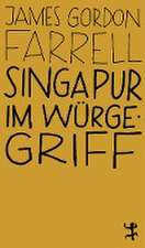 Singapur im Würgegriff