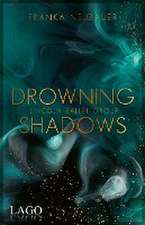 Drowning Shadows