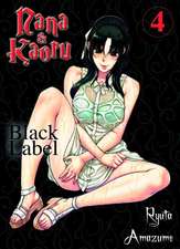 Nana und Kaoru 04 - Black Label