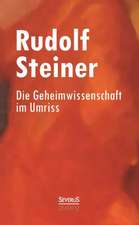 Die Geheimwissenschaft im Umriss