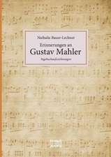 Erinnerungen an Gustav Mahler