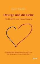 Das Ego und die Liebe