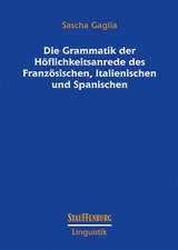 Die Grammatik der Höflichkeitsanrede des Französischen, Italienischen und Spanischen