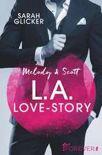 Melody & Scott - L.A. Love Story