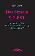 Das System SELBST