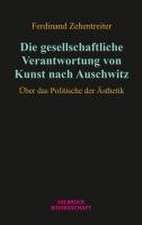 Die gesellschaftliche Verantwortung von Kunst nach Auschwitz