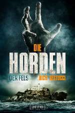 Restucci, R: Horden: Der Fels