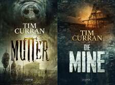 Curran, T: MINE / MUTTER