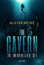 Hodge, A: CAVERN - Das Grauen aus der Tiefe