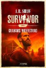 GRAHAMS WIDERSTAND (Survivor 3)